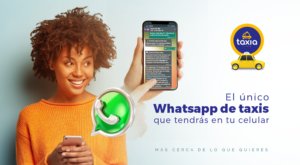 EL ÚNICO WHATSAPP DE TAXIS QUE TENDRÁS EN TU CELULAR